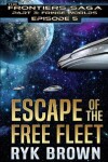 Book cover for Ep.#3.5 - "Escape of the Free Fleet"