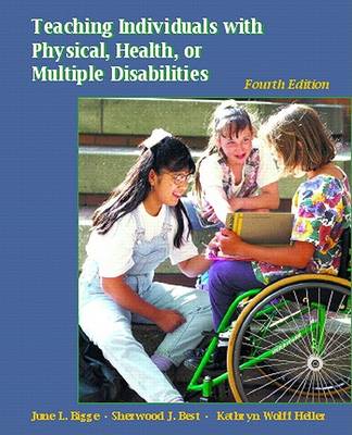 Book cover for Teaching Individuals with Physical, Health, or Multiple Disabilities