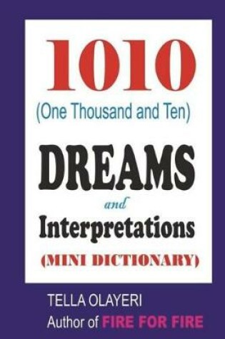 Cover of 1010 (One Thousand and Ten) DREAMS and Interpretations