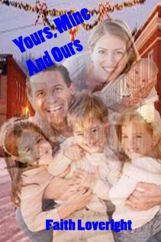 Cover of Yours, Mine and Ours