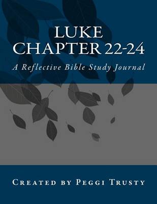 Book cover for Luke, Chapter 22-24