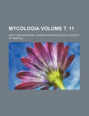 Book cover for Mycologia Volume . 11