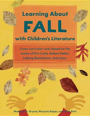 Book cover for Learning About Fall with Children's Literature