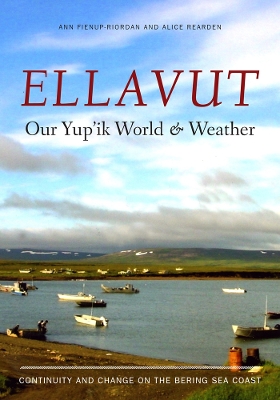 Book cover for Ellavut / Our Yup'ik World and Weather
