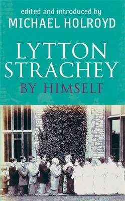 Book cover for Lytton Strachey By Himself