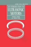 Book cover for An Introduction to Ultrasonic Motors