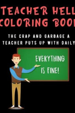 Cover of Teacher Hell Coloring Book