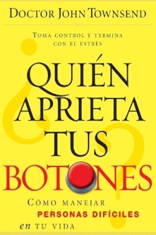 Cover of ¿Quién aprieta tus botones?