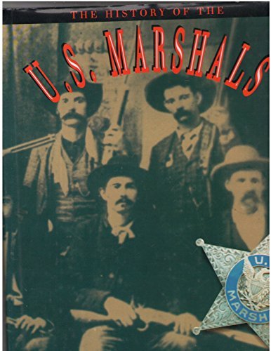 Book cover for The History of the U.S. Marshals