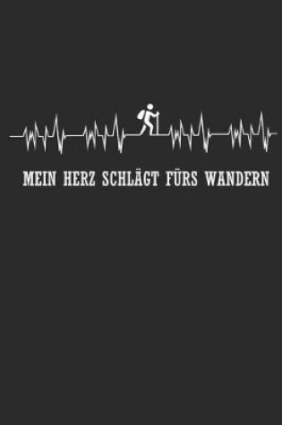 Cover of Mein Herz Schlagt Furs Wandern