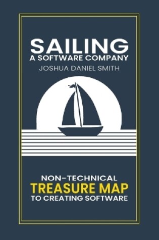 Cover of Sailing a Software Company