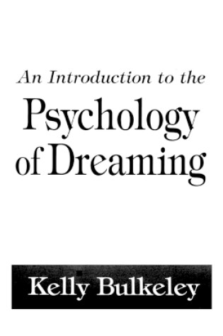 Cover of An Introduction to the Psychology of Dreaming