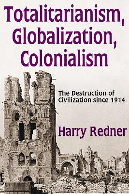 Book cover for Totalitarianism, Globalization, Colonialism