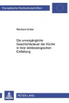 Book cover for Die Unvergaengliche Geschichtsdauer Der Kirche in Ihrer Ekklesiologischen Entfaltung