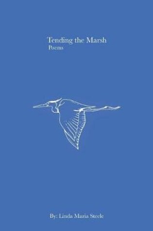 Cover of Tending the Marsh