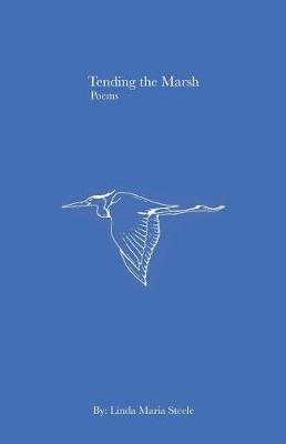 Book cover for Tending the Marsh