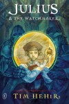 Book cover for Julius And The Watchmaker