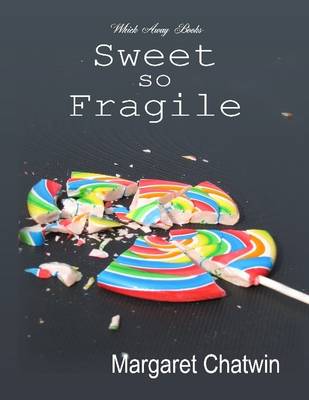 Book cover for Sweet So Fragile