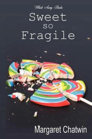 Cover of Sweet so Fragile