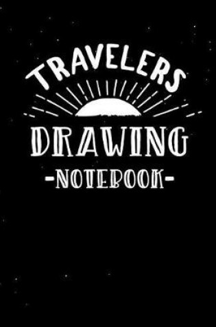 Cover of Travelers Drawing Notebook