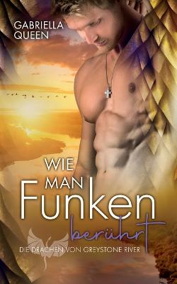Book cover for Wie man Funken berührt