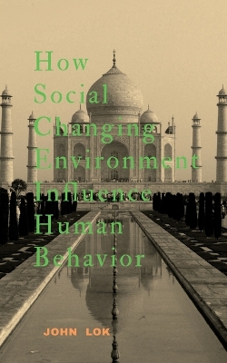 Book cover for How Social Changing Environment Influence Human Behavior