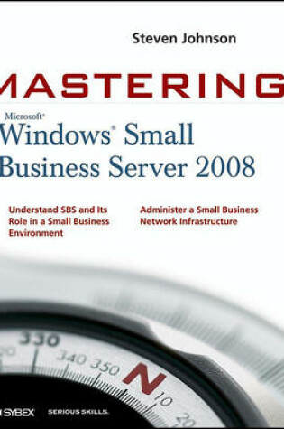 Cover of Mastering Microsoft Windows Small Business Server 2008