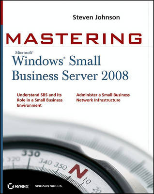 Book cover for Mastering Microsoft Windows Small Business Server 2008