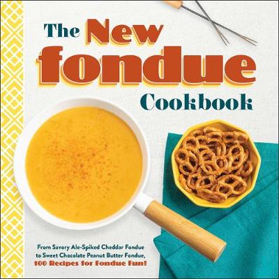 Book cover for The New Fondue Cookbook