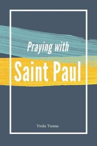 Cover of Praying with Saint Paul