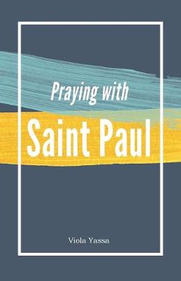 Book cover for Praying with Saint Paul