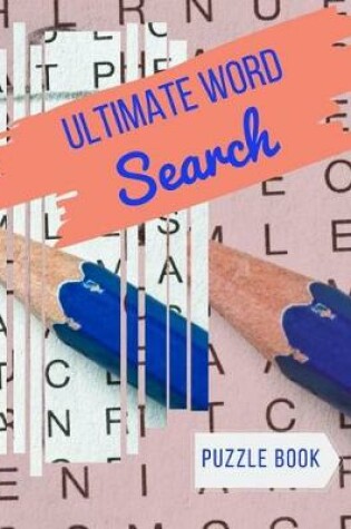 Cover of Ultimate Word Search Puzzle Book