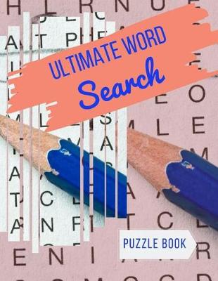 Book cover for Ultimate Word Search Puzzle Book