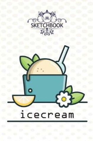 Cover of Ice cream sketchbook