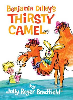 Book cover for Benjamin Dilley's Thirsty Camel