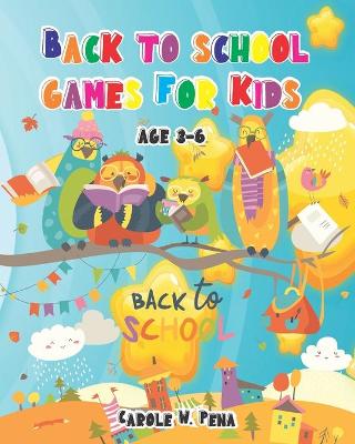 Book cover for Back to school games For Kids AGE 3-6