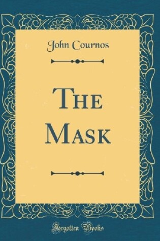 Cover of The Mask (Classic Reprint)