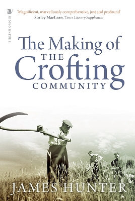 Book cover for The Making of the Crofting Community