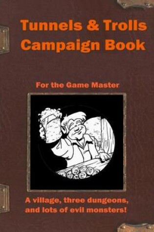 Cover of Tunnels & Trolls Campaign Book