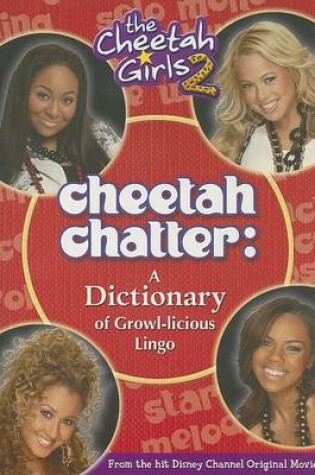 Cover of Cheetah Girls 2, the Cheetah Chatter