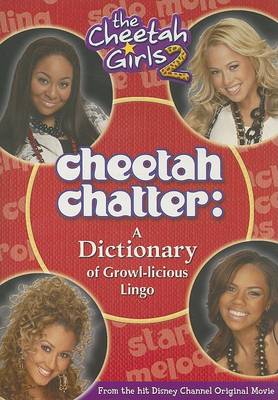 Book cover for Cheetah Girls 2, the Cheetah Chatter