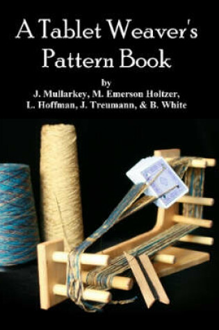 Cover of A Tablet Weaver's Pattern Book