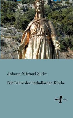 Book cover for Die Lehre der katholischen Kirche