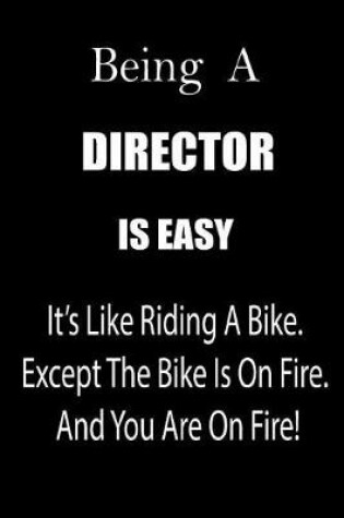 Cover of Being a Director Is Easy