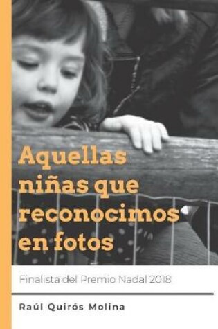 Cover of Aquellas niñas que reconocimos en fotos