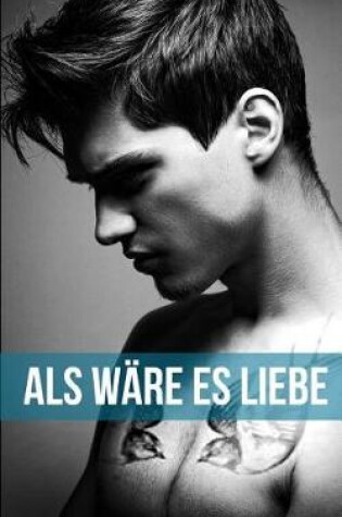 Cover of ALS W re Es Liebe