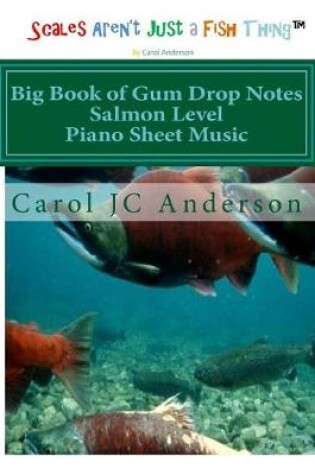 Cover of Big Book of Gum Drop Notes - Salmon Level - Piano Sheet Music