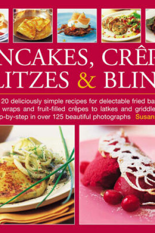 Cover of Pancakes, Crepes, Blitzes and Blinis