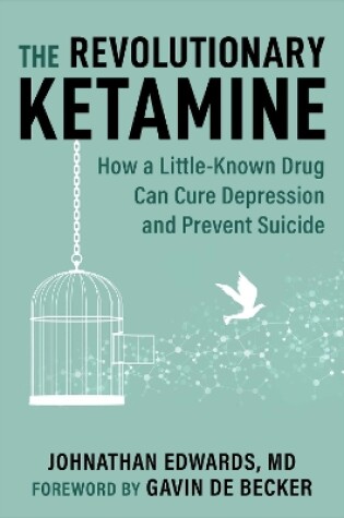 Cover of The Revolutionary Ketamine