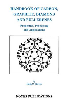 Book cover for Handbook of Carbon, Graphite, Diamond, and Fullerenes